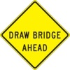 Drawbridge Ahead